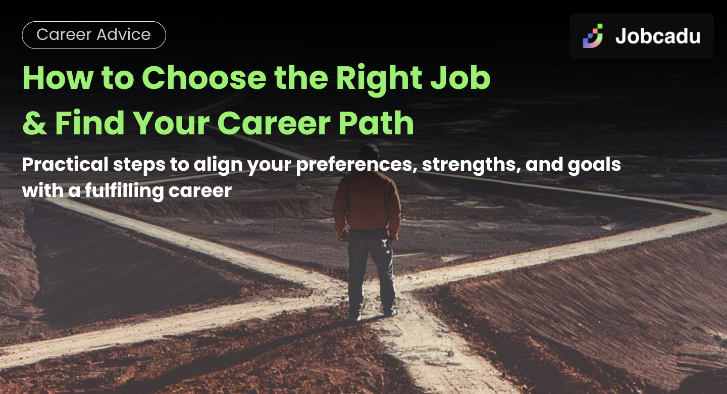 Thumbnail for How to Choose the Right Job & Find Your Career Path