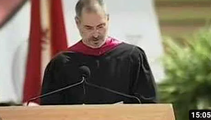 Thumbnail for Steve Jobs' Powerful and Timeless Commencement Speech at Stanford University, 2005