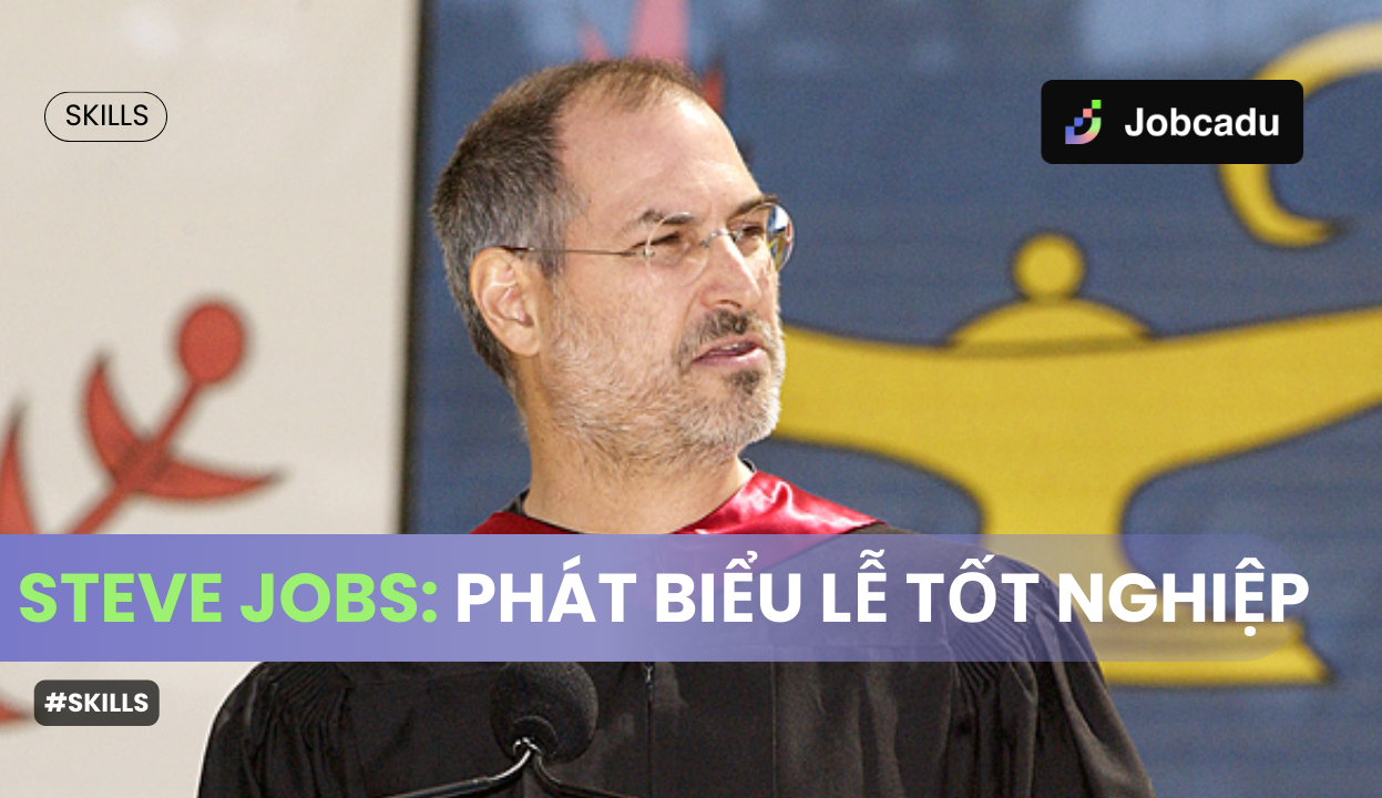 Thumbnail for Bài phát biểu truyền cảm hứng của Steve Jobs tại lễ tốt nghiệp Stanford 2005 – Những bài học vượt thời gian