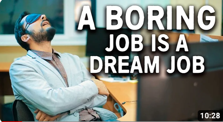 Thumbnail for 4 Reasons Why You Should Consider a Boring Job