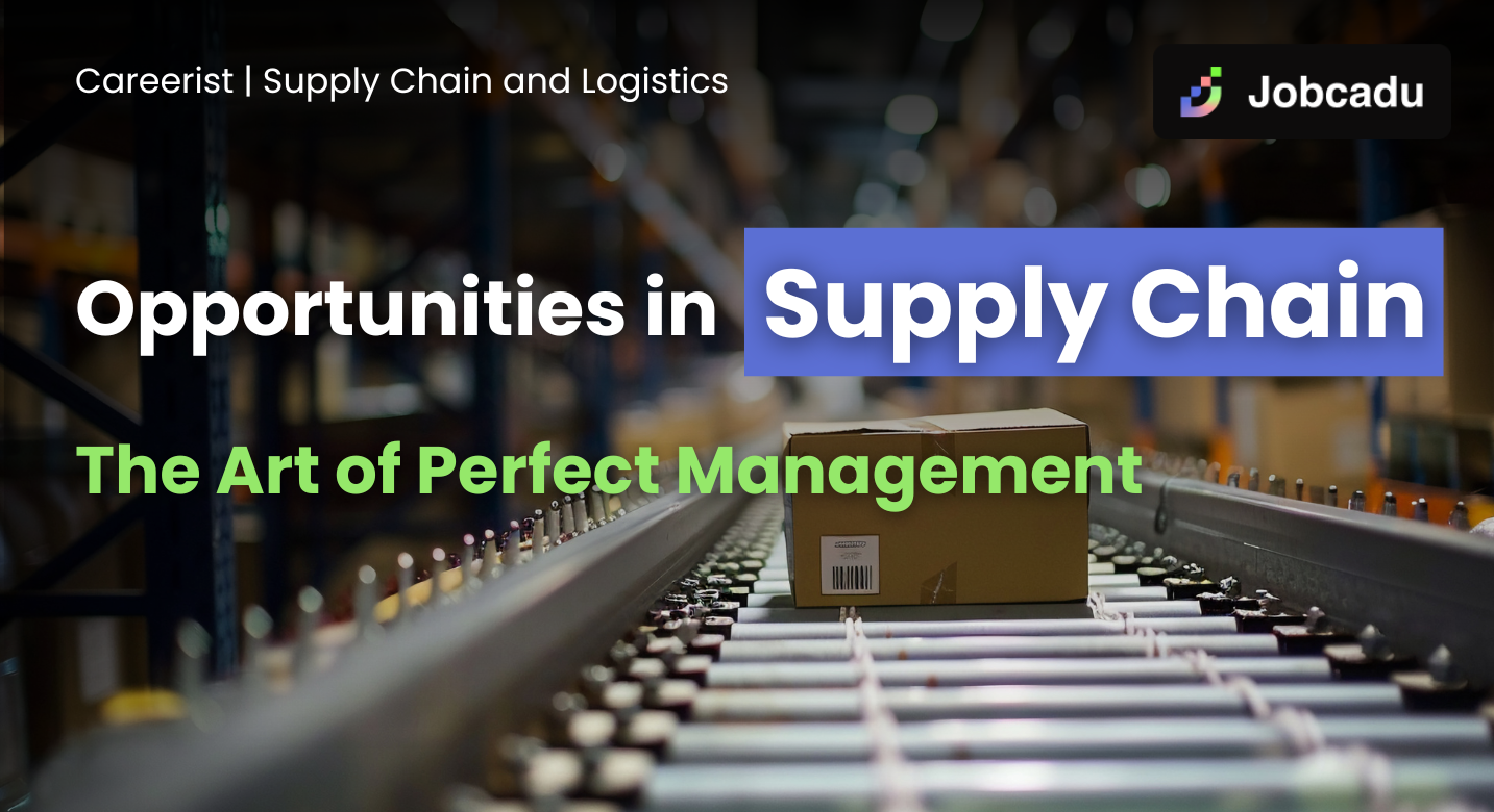 Thumbnail for Careerist EP 11: Career Opportunities in Supply Chain "The Art of Perfect Management"