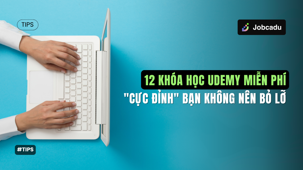 Thumbnail for 12 khóa học Udemy miễn phí "cực đỉnh" bạn không nên bỏ lỡ
