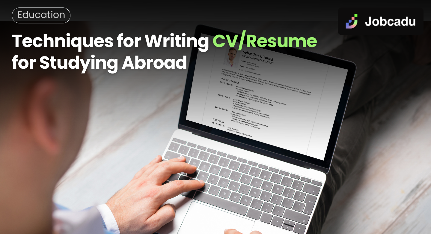 Thumbnail for Techniques for Writing CV/Resume for Studying Abroad