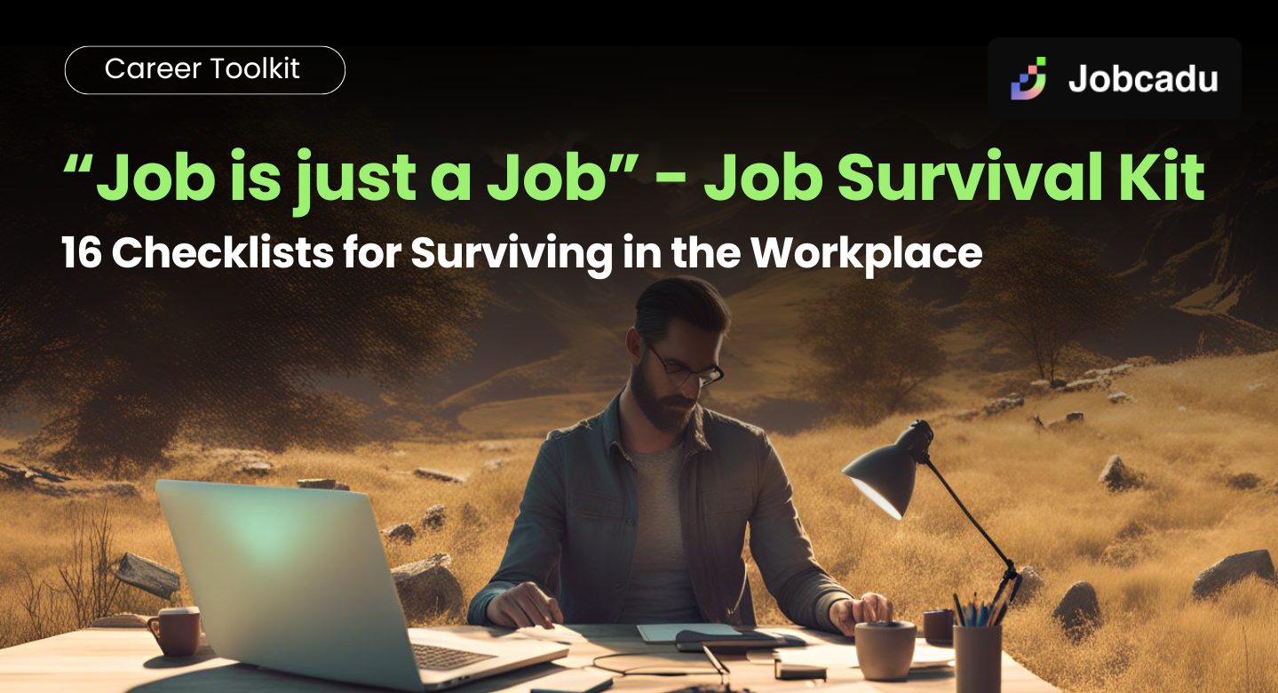 Thumbnail for 16 Checklists for Surviving in the Workplace (Job Survival Kit)