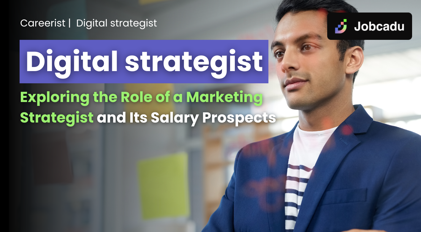 Thumbnail for Careerist EP17: Digital Strategist – Exploring the Role of a Marketing Strategist and Its Salary Prospects
