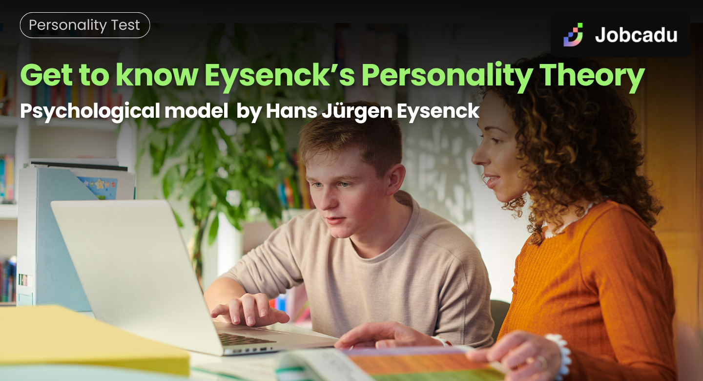 Thumbnail for Getting to Know Eysenck’s Personality Theory