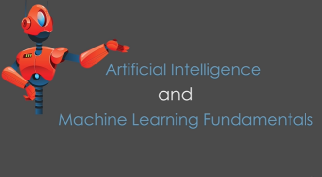 Artificial Intelligence and Machine Learning Fundamentals