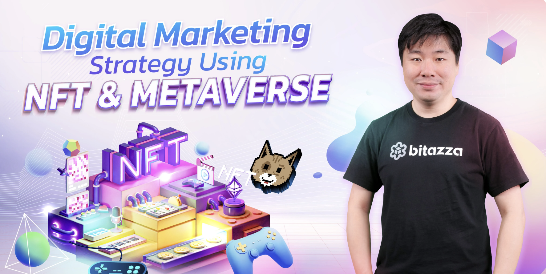 กลยุทธ์ Digital marketing โดยใช้ NFT & Metaverse